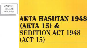 The sedition act, which prime minister najib razak once vowed to repeal, was first imposed by the earlier this year, malaysia's parliament approved tougher penalties under the sedition act. Keep The Sedition Act The Star
