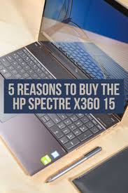hp spectre x360 15 2018 review hp spectre laptop screen repair laptops for sale