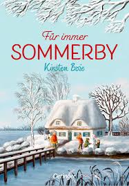 Reif für die ferien, grundschule, sachunterricht, sachkunde, jahreszeiten, das jahr lückentext, monate, kalender. Fur Immer Sommerby Gebundenes Buch Ravensbuch Online Shop Bucher Veranstaltungen Ebooks