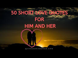 Top 21 sad love quotes for him with images; Short Love Quotes For Him And Her 2019 Youtube