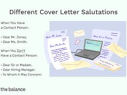 Check spelling or type a new query. How To Choose The Right Greeting For Your Cover Letter