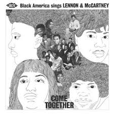 Get Back" To The Beatles With Ace's "Black America Sings Lennon and  McCartney"