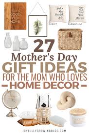 27 Home Decor Gift Ideas To Create A Diy Gift Basket For Mom In 2020 Diy Mothers Day Gifts Diy Gifts For Kids Mother S Day Diy