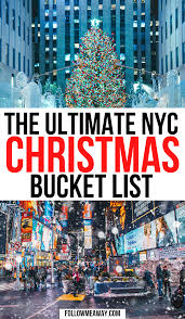 19 Festive Ways To Celebrate Christmas In New York City Follow Me Away In 2020 Winter Travel Destinations Holiday Travel Destinations New York City Travel