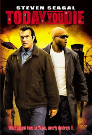 Genealogy for steven frederic seagal family tree on geni, with over 200 million profiles of ancestors and living relatives. Today You Die Wikipedia