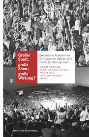 Großer Sport, große Show, große Wirkung?