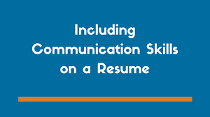 Communication Skills On A Resume Examples Tips