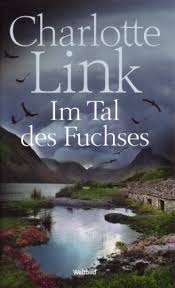 Der schluss haette nicht ganz so offen sein koennen. 9783955690021 Im Tal Des Fuchses Zvab Charlotte Link 3955690024