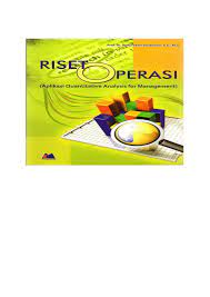 Modul 1 pendahuluan dan perencanaan penugasan drs. Pdf Riset Operasi Aplikasi Quantitative Analysis For Management