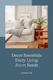 The Decor Essentials Every Living Room Needs According To An Interior Designer Hunker In 2020 Decor Essentials Decor Living Room