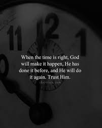 Compiled and edited by patrick carpen: On God S Perfect Timing In 2020 Prayer Quotes Faith Quotes Spiritual Quotes