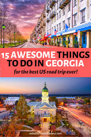 15 Fun Things To Do In Georgia Usa Food Hotels Tours Map More In 2020 Cool Places To Visit California Travel Georgia Travel