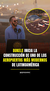 ✈️🇸🇻 El presidente Nayib Bukele ha dado luz verde a la construcción del  Aeropuerto del Pacífico, una obra que promete revolucionar la conectividad  y economía del país. Con una inversión de $386 ...