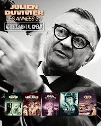 🔥 La rétrospective 𝐉𝐔𝐋𝐈𝐄𝐍 𝐃𝐔𝐕𝐈𝐕𝐈𝐄𝐑, 𝐋𝐄𝐒 𝐀𝐍𝐍𝐄𝐄𝐒 𝟑𝟎  actuellement au cinéma. 5 chefs-d'œuvre d'un des pionniers du cinéma  français uniquement sur grand écran (versions restaurées). 🎬 𝐃𝐀𝐕𝐈𝐃  𝐆𝐎𝐋𝐃𝐄𝐑 (1931) 🎬 𝐋𝐄𝐒 𝐂𝐈𝐍𝐐