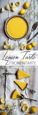 Lemon Tarte Zitronentarte Foodundco De Foodblog Aus Nurnberg Rezept Zitronentarte Lemon Tarte Zitronen Kuchen
