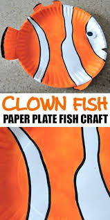 Paper Plate Fish Craft For Kids Make This Tropical Clown Fish Art Project Toddler Art Projects Fish Crafts Preschool Fish Crafts