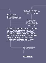 DISEÑO DE HERRAMIENTAS PARA EL DESARROLLO CURRICULAR DE LA ENSEÑANZA DE LA  ÉTICA PROFESIONAL PARA CONTADORES PÚBLICOS BAJO E