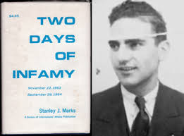 The Stanley Marks Revival: The Prophecies of Murder Most Foul! and Two Days  of Infamy