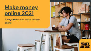 Maybe you would like to learn more about one of these? Top 5 Ways Teens Can Make Money Online 2021 Statusmarket