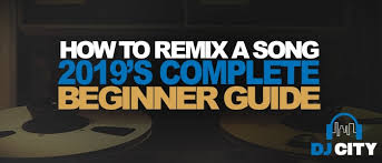 How do i set up a song for remixing? How To Remix A Song The Complete Beginners Guide 2021 Dj City