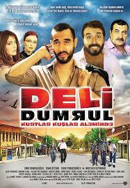 Deli Dumrul 2011 Film Izleme Film Afisleri