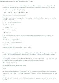 X³+3x²+3x+1 = 0 has certain roots, but x³(x³+3x²+3x+1) = 0 has those same roots and also a root at x=0 (with multiplicity 3). Check All Approaches That May Be Used To Factor A Chegg Com