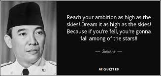 Berikut quote dari pak soekarno yang bangkitkan jiwa nasionalisme mu! Top 21 Quotes By Sukarno A Z Quotes