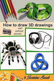 Why not frame your 3d pencil drawing art and make it a part of your home decorations as wall decor idea! How To Draw 3d Drawings With Colored Pencils Learn To Draw Three Dimensional Objects In Realistic Style How To Draw 3 D Drawings Step By Step Tutorials How To Draw Optical Illusions Shadows Kindle Edition