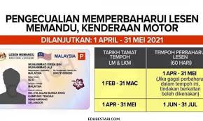Kelonggaran pembaharuan lesen adalah melibatkan lesen kenderaan motor (lkm) dan lesen memandu malaysia (lmm) (termasuk psv/gdl) yang tamat tempoh dari 1 jun hingga 31 julai 2021. Pengecualian Perbaharui Lesen Memandu Dilanjutkan 1 April Sehingga 31 Mei 2021 Edu Bestari