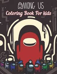 Among us coloring pages among us is a murder mystery online multiplayer game. Among Us Coloring Book For Kids 50 Premium Coloring Pages For Kids Enjoy Drawing And Coloring Paperback Rj Julia Booksellers