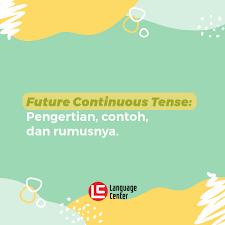Simple future tense adalah kalimat tenses yang digunakan untuk menunjukkan kejadian yang belum terjadi atau akan terjadi di masa depan dan berakhir di masa depan. Contoh Future Continous Tense Terlengkap Dan Artinya
