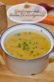 griesssuppe mit feinem wurzelgemuse ohne ei rezept ideal regional rezept griesssuppe rezepte suppen rezept vegetarisch