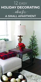 12 Easy Holiday Decorating Ideas For A Small Apartment Cozy Simple Christmas Roo Christmas Decorations Apartment Apartment Holiday Decor Christmas Room Decor