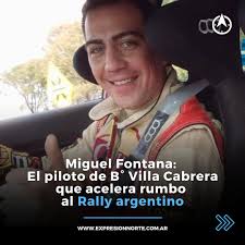 Mi gran sueño es correr el Campeonato Argentino de Rally” 🚘🏁🏆 🛣️🚗  Miguel Fontana (35 años) vive en B° Villa Cabrera, es Corredor Inmobiliario  y Profesor de matemáticas, pero su gran pasión