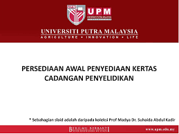 Nama pengkaji/ahli kumpulan pengkaji dan nama sekolah yang lengkap 3. Persediaan Awal Penyediaan Kertas Cadangan Penyelidikan Ppt Download