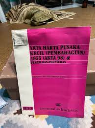 Harta pusaka ialah harta peninggalan si mati yang mengandungi harta alih dan harta tak alih. Akta Harta Pusaka Kecil Pembahagian 1955 Akta 98 Peraturan Peraturan Ilbs Textbooks On Carousell