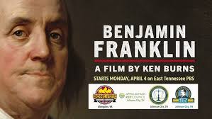 Ken Burns' Benjamin Franklin: "He has chang'd his one ey'd horse"