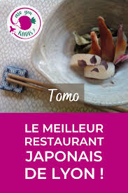 Tomo Restaurant Japonais Authentique A Lyon Restaurant Japonais Meilleurs Restaurants Restaurant