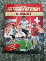 13 видео 55 просмотров обновлен 19 февр. Fussball Em 2008 Buch Europameisterschaft Osterreich Schweiz In Nordrhein Westfalen Vlotho Ebay Kleinanzeigen
