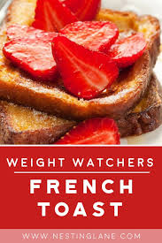 17 weight watchers breakfast recipes. Weight Watchers French Toast Nesting Lane