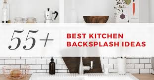 55+ best kitchen backsplash ideas for 2020