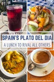 Spains Plato Del Dia A Lunch To Rival All Others Nothing