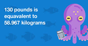 Check the chart for more details. 130 Pounds In Kilograms How Many Kilograms Is 130 Pounds