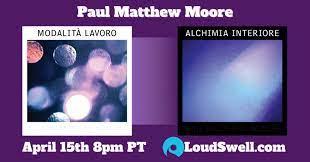 The moore, the neptune and the paramount are all part of the seattle theatre group. Paul Matthew Moore On Loudswell Com In Seattle At Dostuffathome