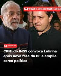 CPMI do INSS convoca Lulinha após nova fase da PF e amplia cerco político  💻 Confira a matéria completa no nosso site. 📲 nocentrodopoder.com