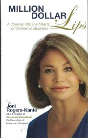 Million Dollar Lips: A Journey into the Hearts of Women and Business: Joni  Rogers-Kante: 9780615464831: Amazon.com: Books