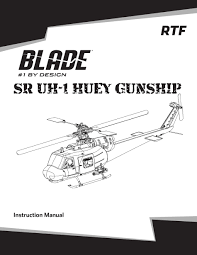 Horizon Hobby Blade Sr Uh 1 Huey Gunship Instruction Manual Pdf Download Manualslib