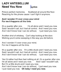 Picture perfect memories scattered all around the floor reaching for the phone 'cause i can't fight it anymore. Need You Now Lyrics Need You Now Lyrics