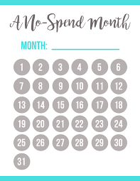 Print Enjoy This Free Printable No Spend Month Calendar For Any And Every Month If You Re Like Me You Money Saving Plan No Spend Challenge Budget Binder