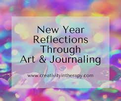 How Do You Feel About New Year S Resolutions Do You Make Any Time To Reflect On Your Past Year And P In 2020 Art Therapy Directives Art Therapy Activities Art Therapy